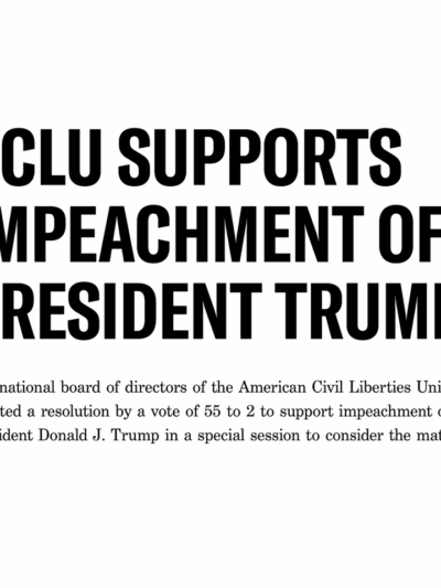 Text Image Reads ACLU Supports Impeachment of President Trump
