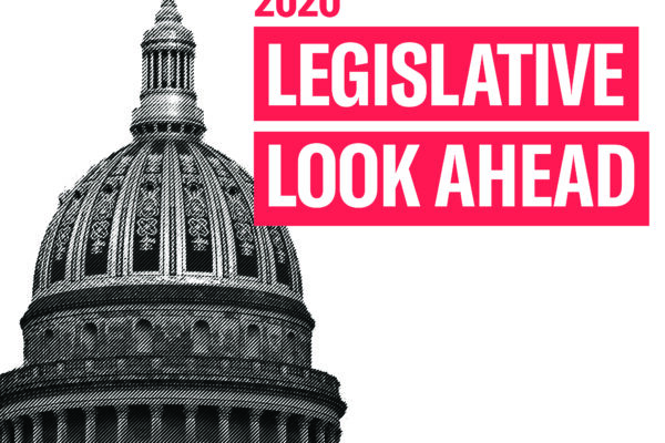 Black and White Photo of the WV Capitol with the Words "2020 Legislative Look Ahead" superimposed