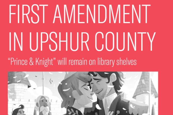 A scene from the book "Prince & KNight" is shown with the words Victory for the First Amendment, Prince & Knight to remain on library shelves