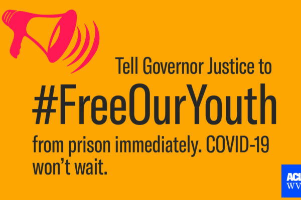 Tell Governor Justice to Free Our Youth