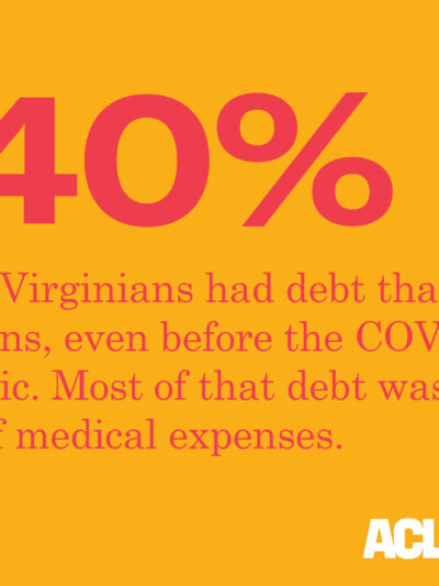 Greater than 40 percent of WVians had debt that was in collections even before the COVID-19 pandemic.