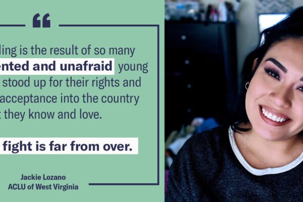 Jackie Lozano, ACLU-WV Immigrants' Rights Campaign Coordinator