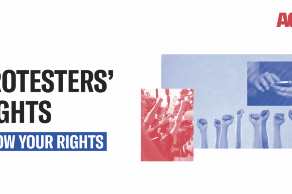 Know Your Rights -- Protesters' Rights