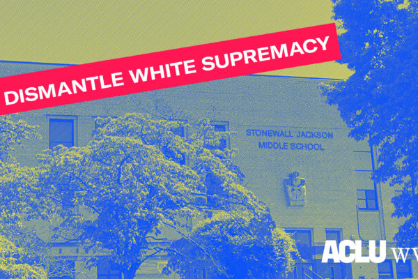 Dismantle White Supremacy -- Stonewall Jackson Middle School