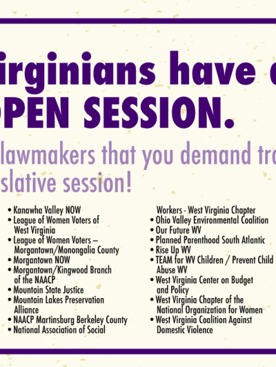 West Virginians have a right to an OPEN SESSION