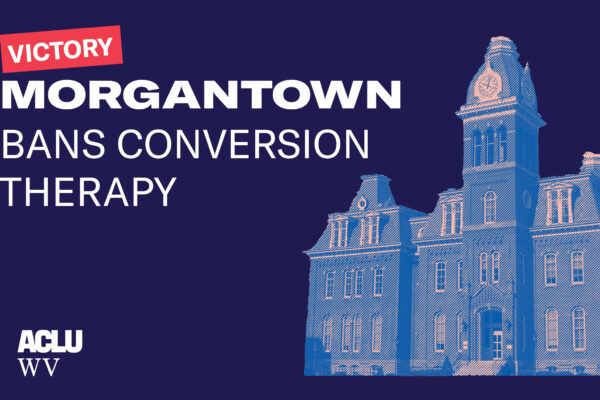 A picture of Woodburn Hall with the words "Victory: Morgantown Bans Conversion Therapy"