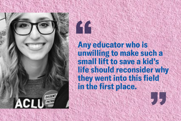 Picture of Mollie Kennedy with the quote: Student safety is not controversial. Any educator who is unwilling to make such a small lift to save a kid’s life should reconsider why they went into this field in the first place."