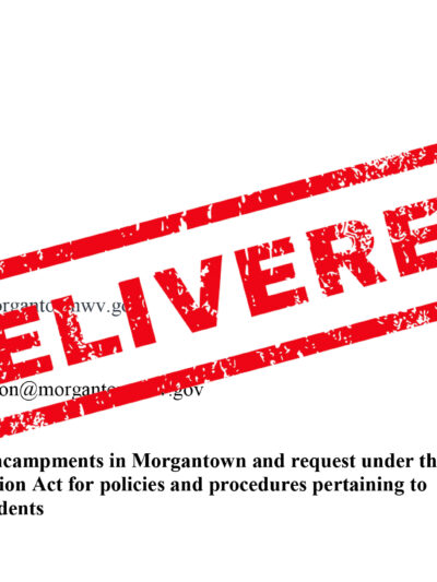 Delivered Stamp over letter to Morgantown City Officials regarding recent destruction of homeless encampments