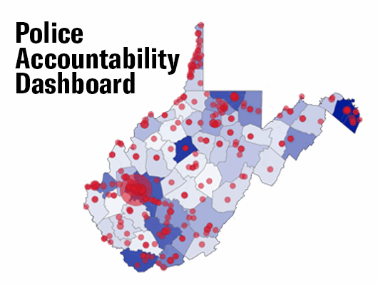 A map of West Virginia with red dots highlighting police departments across the state and large, black text reading "Police Accountability Dashboard"