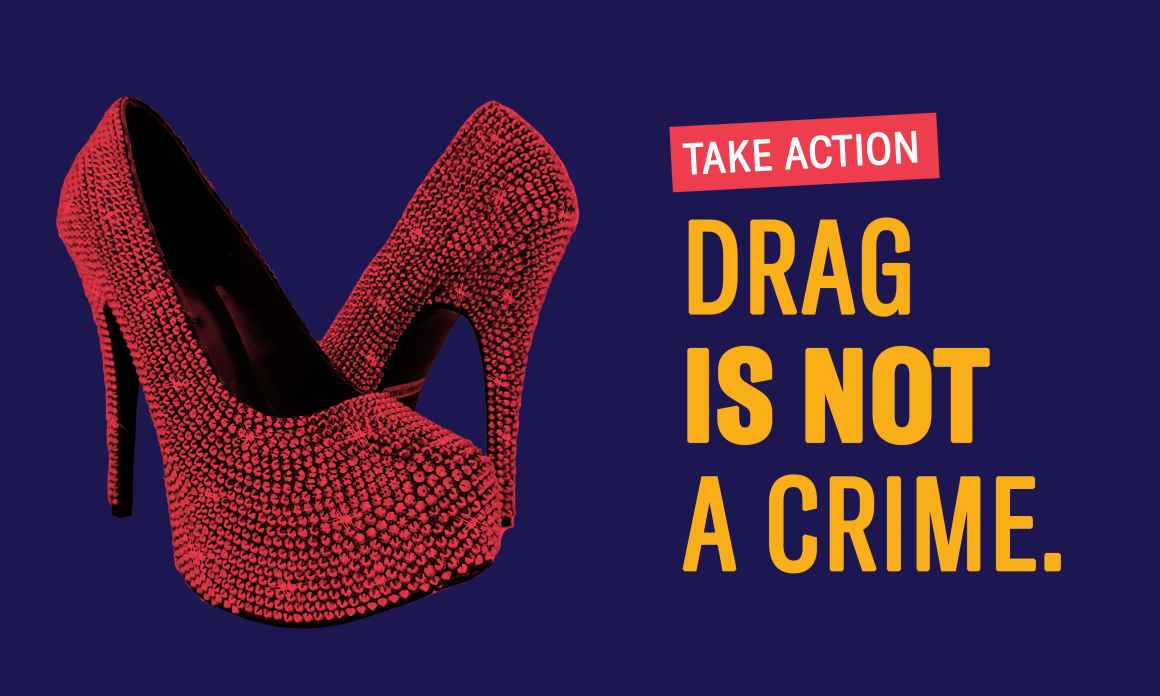A pair of red sparkly high-heeled shoes next to the words "Take Action: Drag is NOT a crime" in yellow over a dark blue background