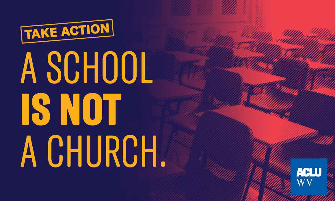 Take Action: A School IS NOT a Church in gold letter over a blue and red image of desks in a classroom