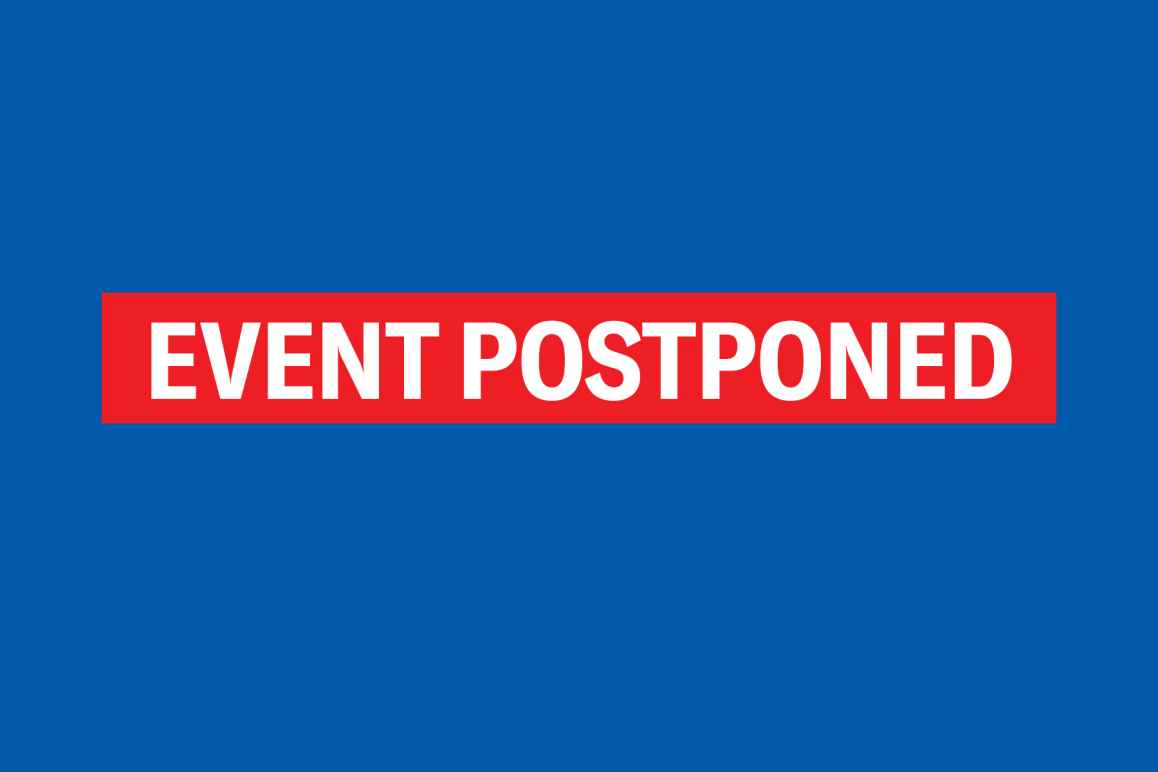 Event Postponed