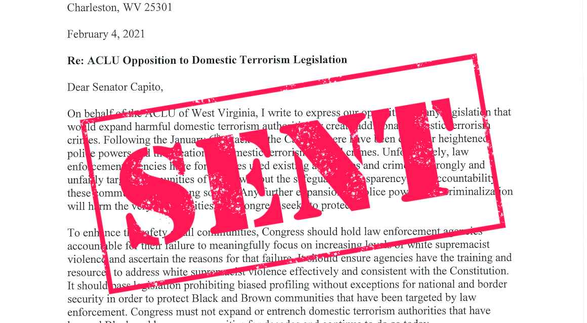 Sent letter to Congressional Representatives regarding domestic terrorism law