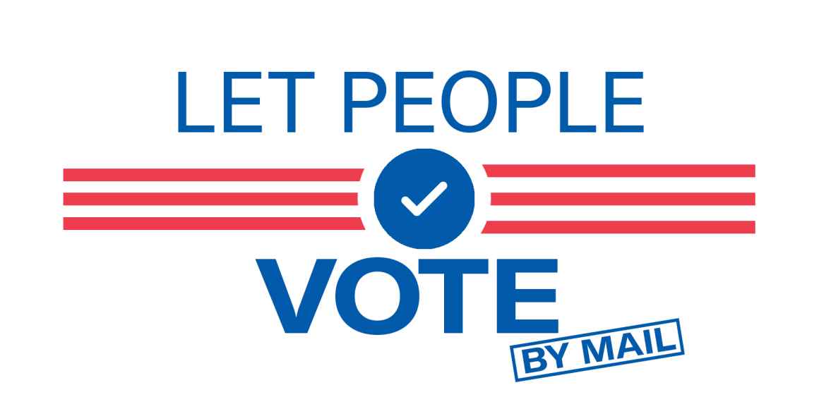 Let People Vote By Mail