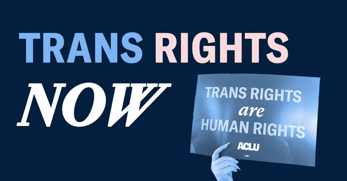 Sign in blue says Trans Rights are Human Rights