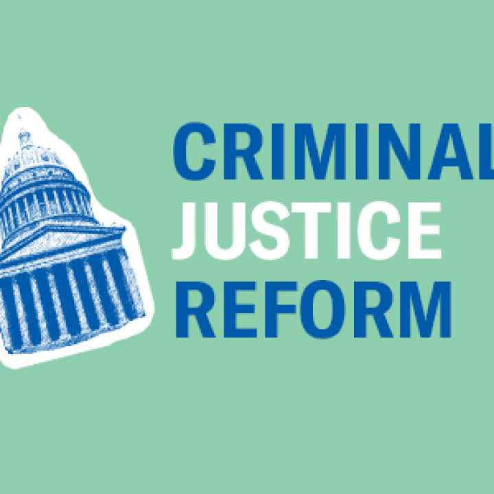 Criminal Justice Reform