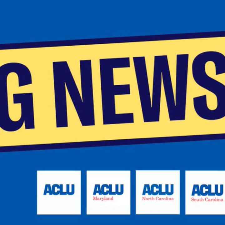 Graphic reads: BIG NEWS in bold letters on a blue background with the names of every ACLU affiliate that filed briefs in the case