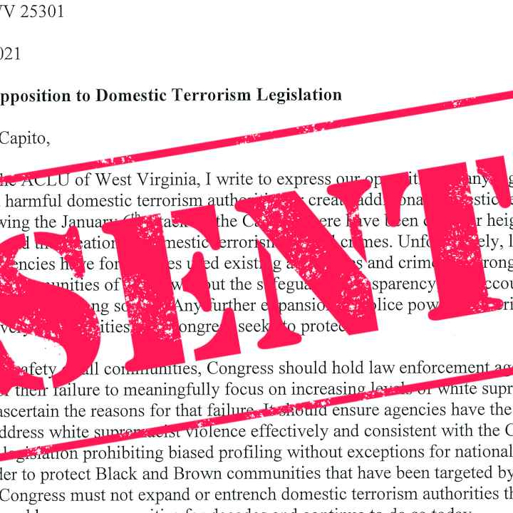 Sent letter to Congressional Representatives regarding domestic terrorism law